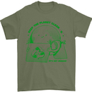 Keep the Planet Clean Climate Change Mens T-Shirt 100% Cotton Military Green