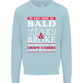Kids Bald Tired & Broke Father's Day Mens Sweatshirt Jumper Light Blue