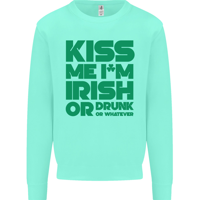 Kiss Me I'm Irish or Drunk St Patricks Day Kids Sweatshirt Jumper Peppermint