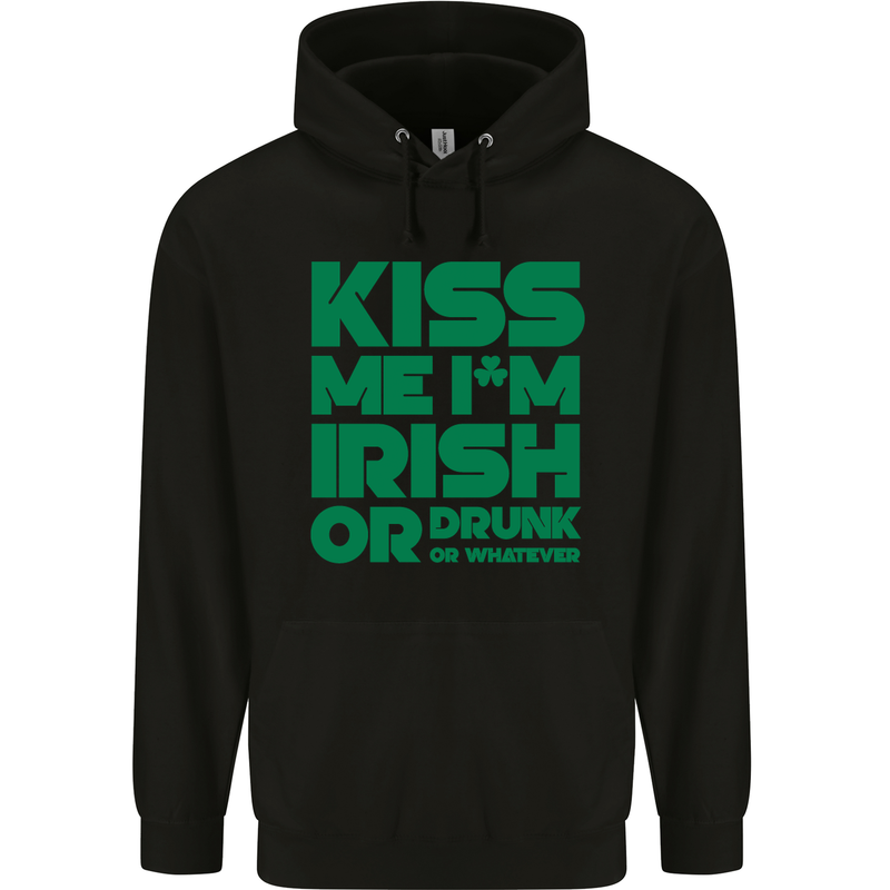 Kiss Me I'm Irish or Drunk St Patricks Day Mens 80% Cotton Hoodie Black
