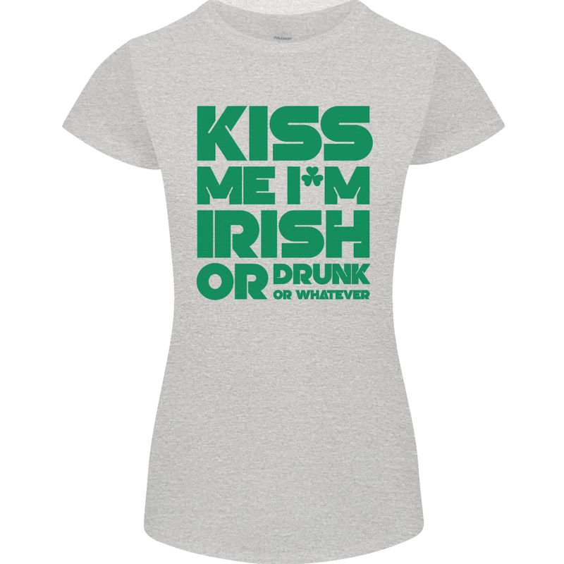 Kiss Me I'm Irish or Drunk St Patricks Day Womens Petite Cut T-Shirt Sports Grey