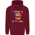 LGBT I Licked it So It's Mine Gay Pride Day Mens 80% Cotton Hoodie Maroon