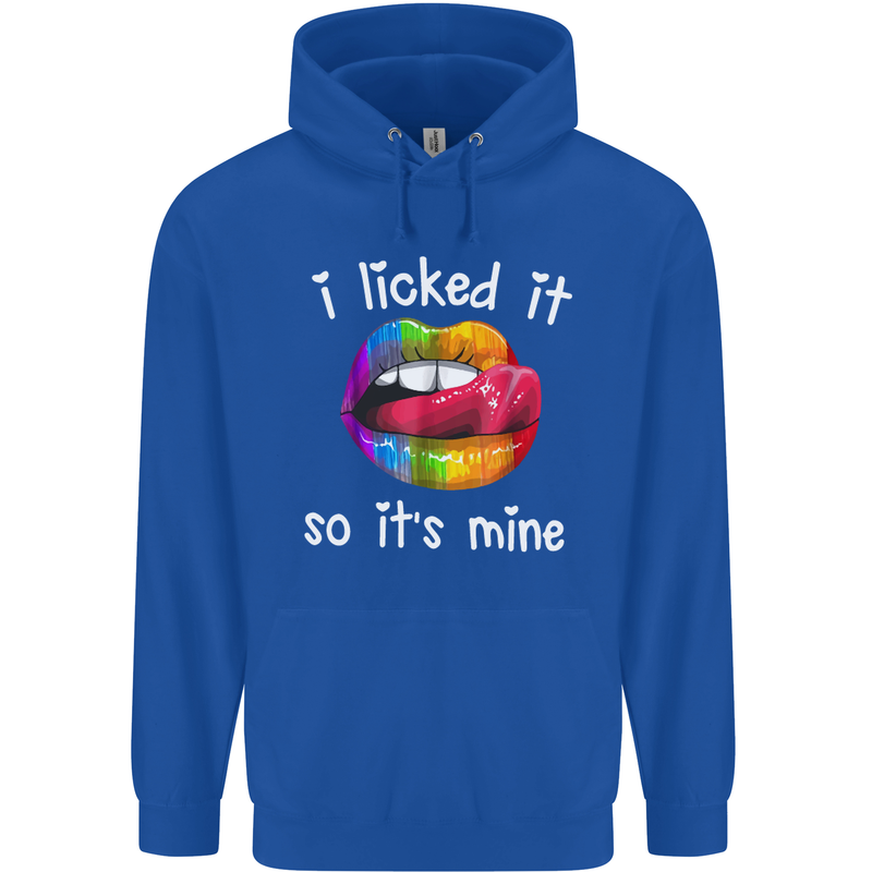 LGBT I Licked it So It's Mine Gay Pride Day Mens 80% Cotton Hoodie Royal Blue