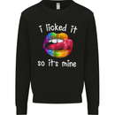 LGBT I Licked it So It's Mine Gay Pride Day Mens Sweatshirt Jumper Black