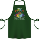 LGBT I Was a Gaysian Before it Came Cool Cotton Apron 100% Organic Forest Green
