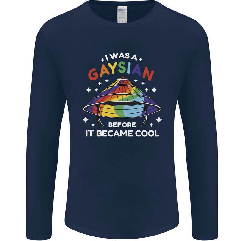 LGBT I Was a Gaysian Before it Came Cool Mens Long Sleeve T-Shirt Navy Blue