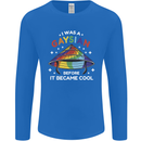 LGBT I Was a Gaysian Before it Came Cool Mens Long Sleeve T-Shirt Royal Blue