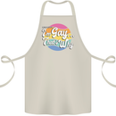 LGBT Im Gay Thats Why Pride Awareness Cotton Apron 100% Organic Natural