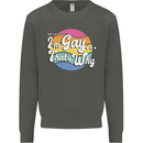 LGBT Im Gay Thats Why Pride Awareness Kids Sweatshirt Jumper Storm Grey