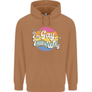 LGBT Im Gay Thats Why Pride Awareness Mens 80% Cotton Hoodie Caramel Latte