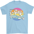 LGBT Im Gay Thats Why Pride Awareness Mens T-Shirt 100% Cotton Light Blue