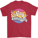 LGBT Im Gay Thats Why Pride Awareness Mens T-Shirt 100% Cotton Red
