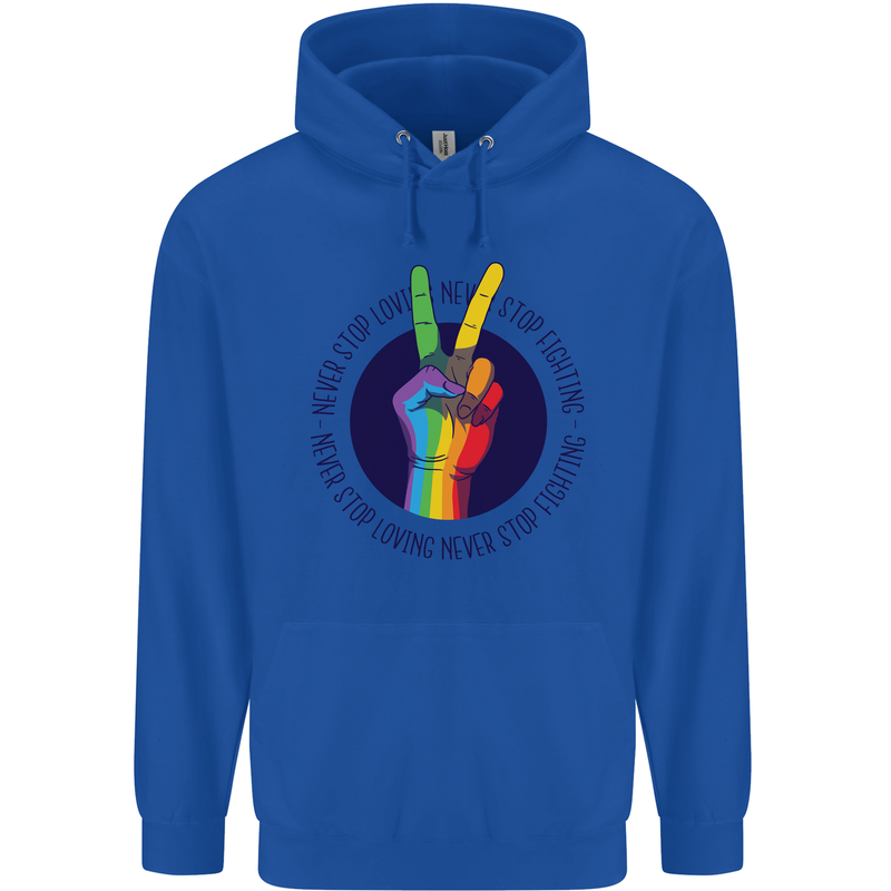 LGBT Never Stop Loving Fighting Gay Pride Mens 80% Cotton Hoodie Royal Blue
