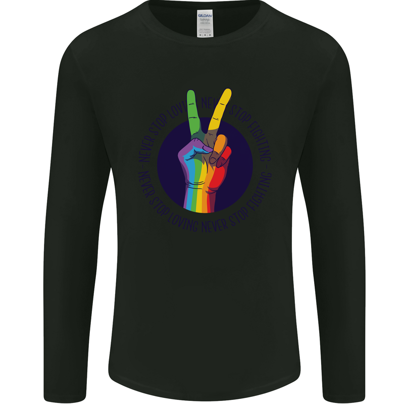 LGBT Never Stop Loving Fighting Gay Pride Mens Long Sleeve T-Shirt Black