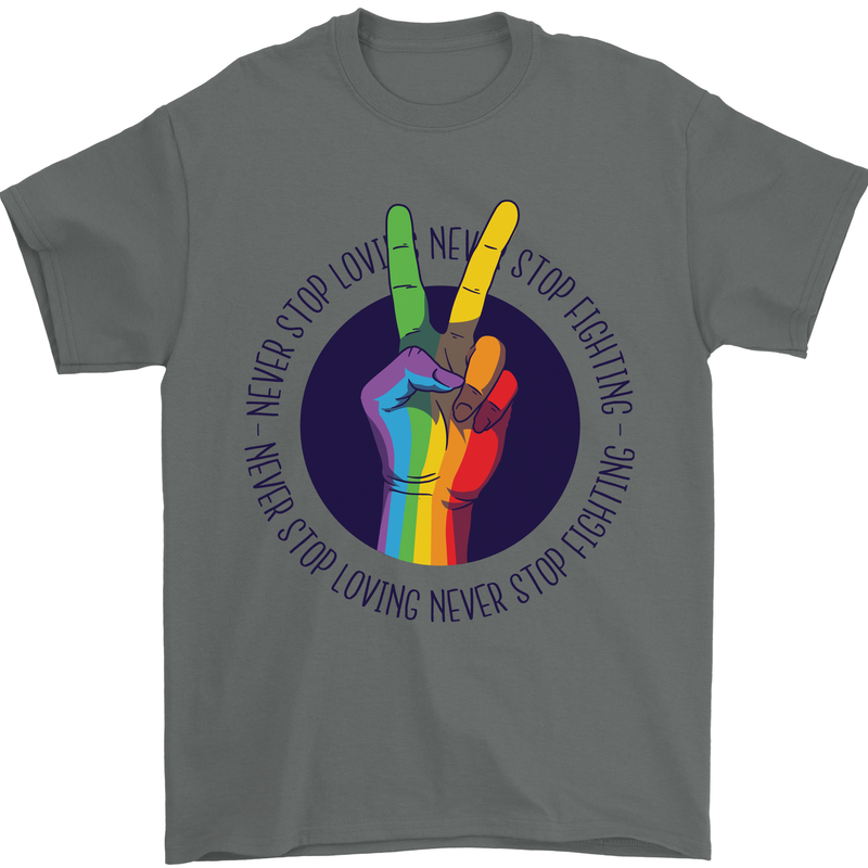 LGBT Never Stop Loving Fighting Gay Pride Mens T-Shirt Cotton Gildan Charcoal