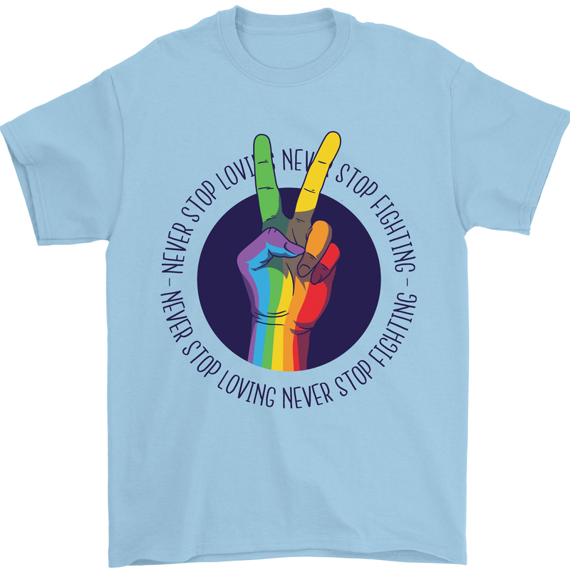 LGBT Never Stop Loving Fighting Gay Pride Mens T-Shirt Cotton Gildan Light Blue