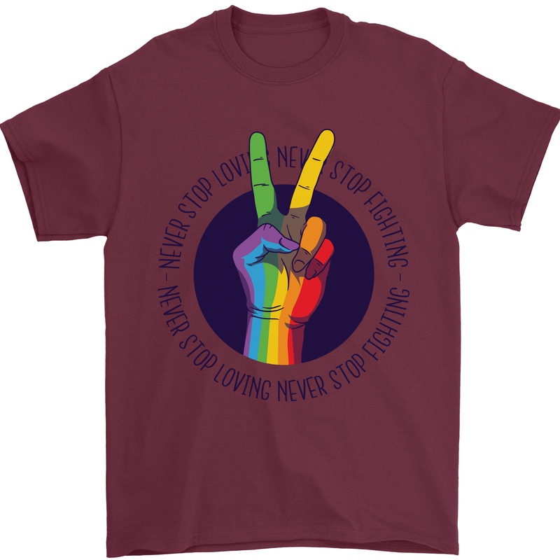 LGBT Never Stop Loving Fighting Gay Pride Mens T-Shirt Cotton Gildan Maroon
