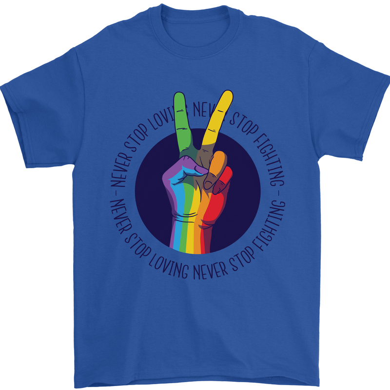 LGBT Never Stop Loving Fighting Gay Pride Mens T-Shirt Cotton Gildan Royal Blue
