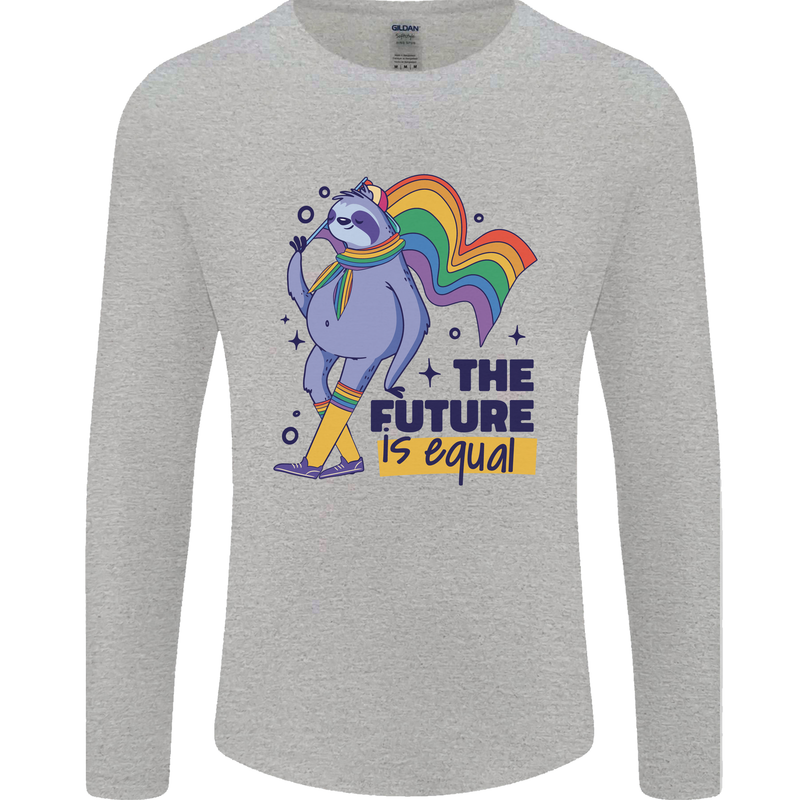 LGBT Sloth The Future Is Equal Gay Pride Mens Long Sleeve T-Shirt Sports Grey