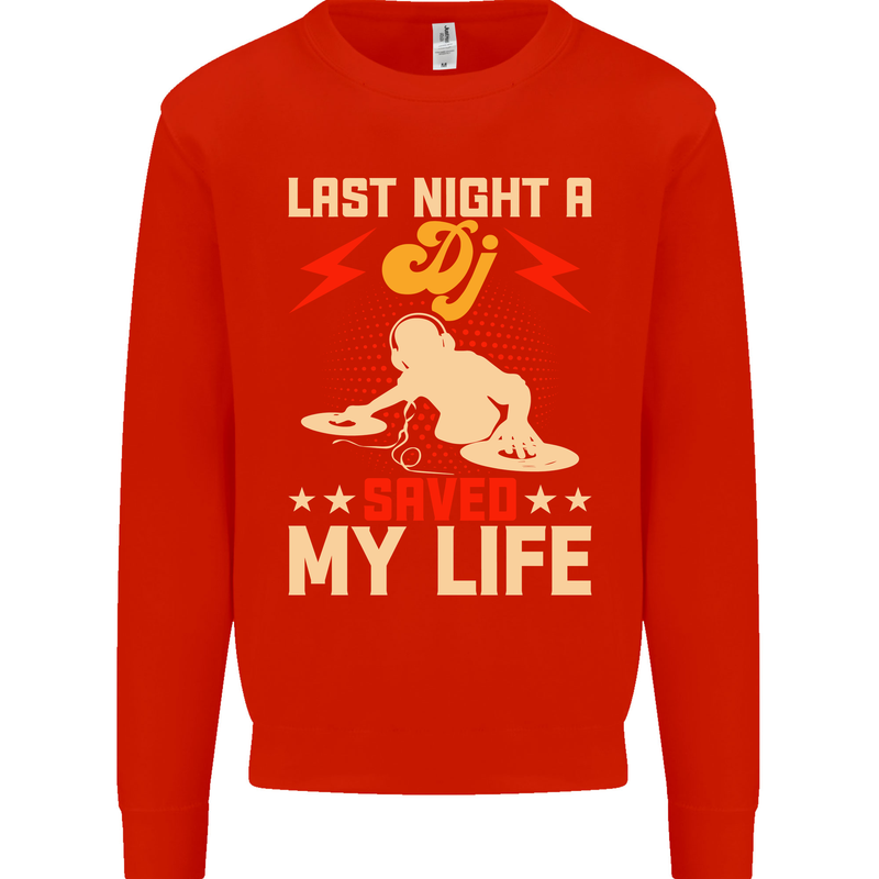 Last Night a DJ Saved My Life DJing Kids Sweatshirt Jumper Bright Red