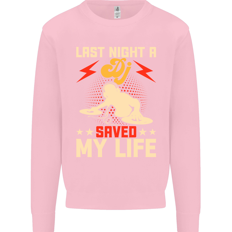 Last Night a DJ Saved My Life DJing Kids Sweatshirt Jumper Light Pink