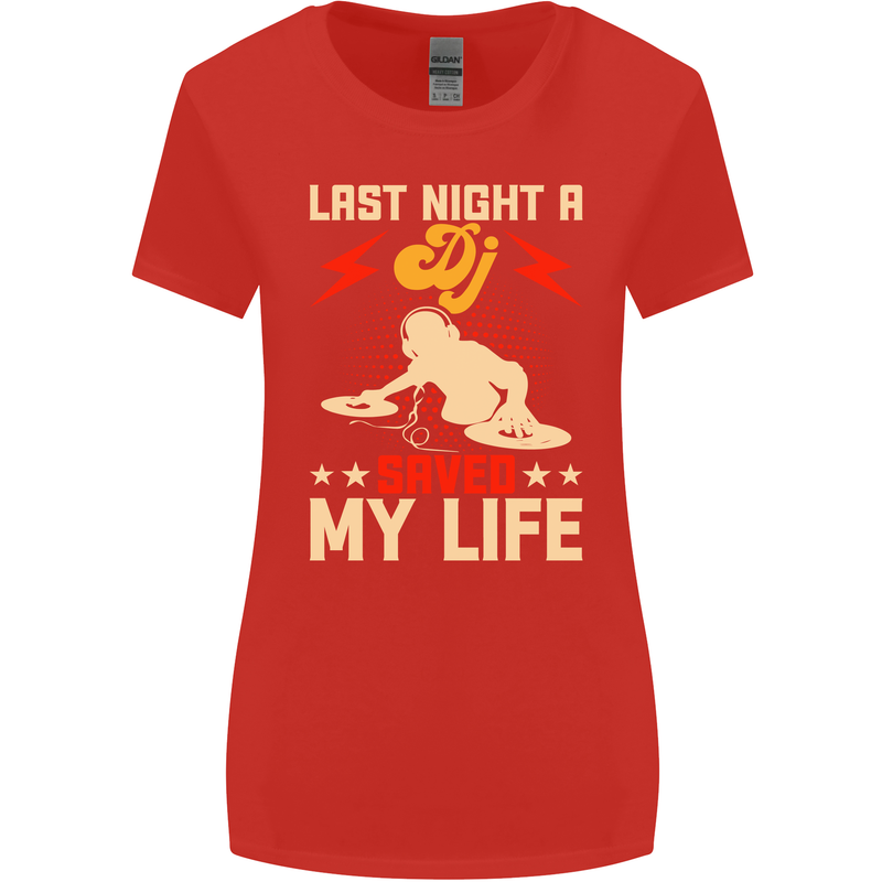 Last Night a DJ Saved My Life DJing Womens Wider Cut T-Shirt Red