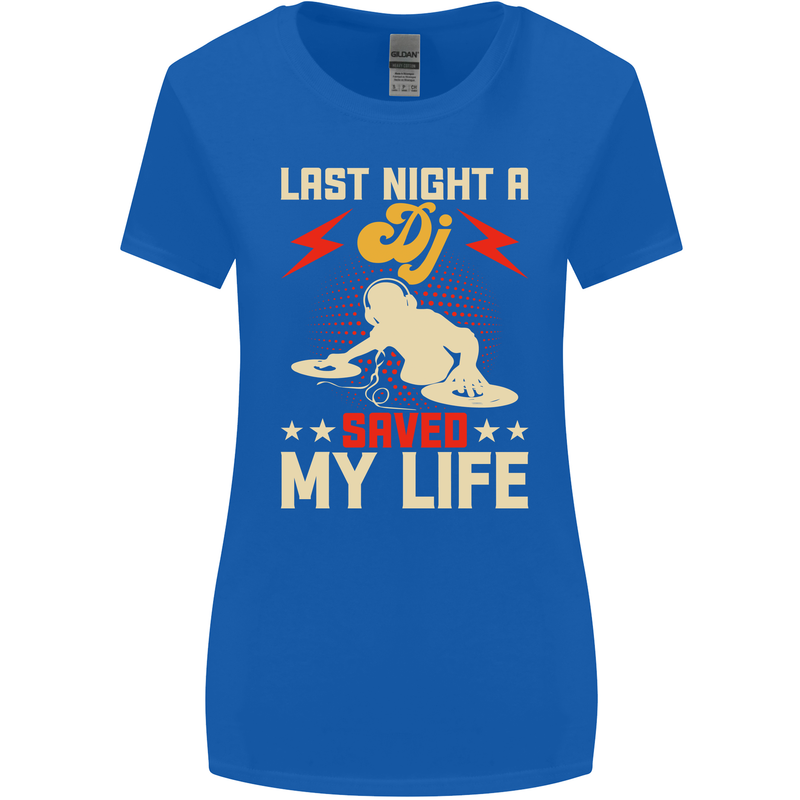 Last Night a DJ Saved My Life DJing Womens Wider Cut T-Shirt Royal Blue