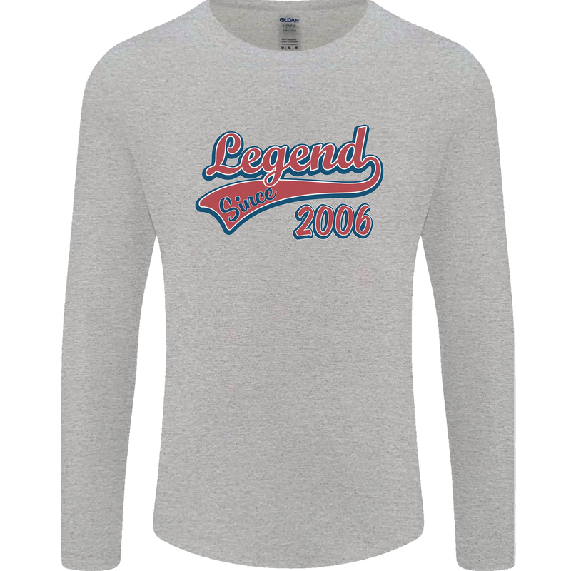 Legend Since 17th Birthday 2006 Mens Long Sleeve T-Shirt Sports Grey