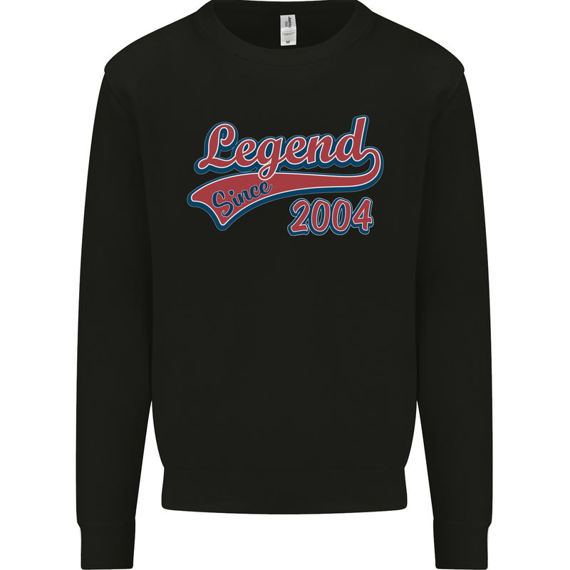 Legend Since 19th Birthday 2004 Mens Sweatshirt Jumper Black