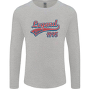 Legend Since 28th Birthday 1995 Mens Long Sleeve T-Shirt Sports Grey