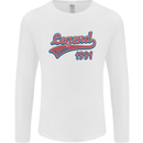 Legend Since 32nd Birthday 1991 Mens Long Sleeve T-Shirt White