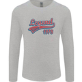 Legend Since 45th Birthday 1978 Mens Long Sleeve T-Shirt Sports Grey