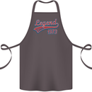 Legend Since 50th Birthday 1973 Cotton Apron 100% Organic Dark Grey