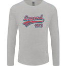 Legend Since 50th Birthday 1973 Mens Long Sleeve T-Shirt Sports Grey