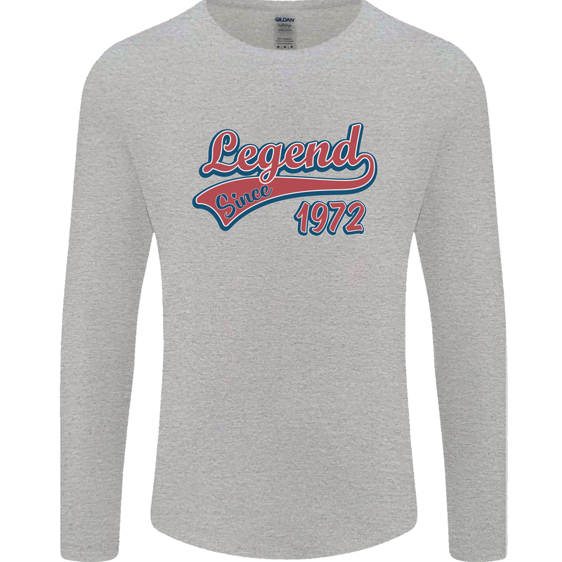 Legend Since 51st Birthday 1972 Mens Long Sleeve T-Shirt Sports Grey