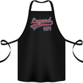 Legend Since 52nd Birthday 1971 Cotton Apron 100% Organic Black