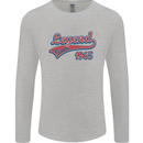 Legend Since 58th Birthday 1965 Mens Long Sleeve T-Shirt Sports Grey