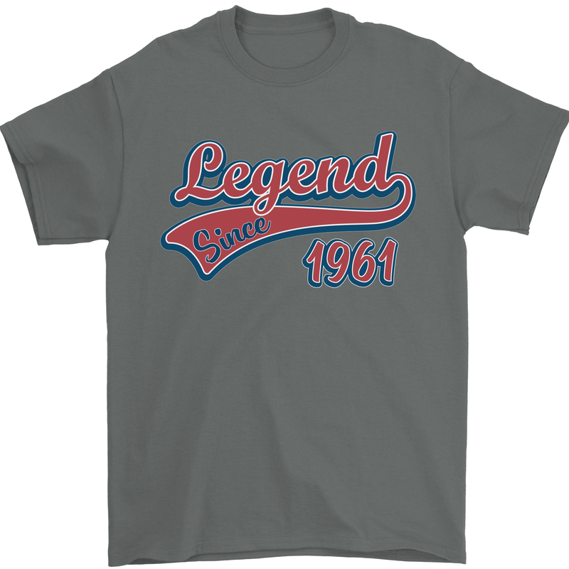 Legend Since 62nd Birthday 1961 Mens T-Shirt 100% Cotton Charcoal