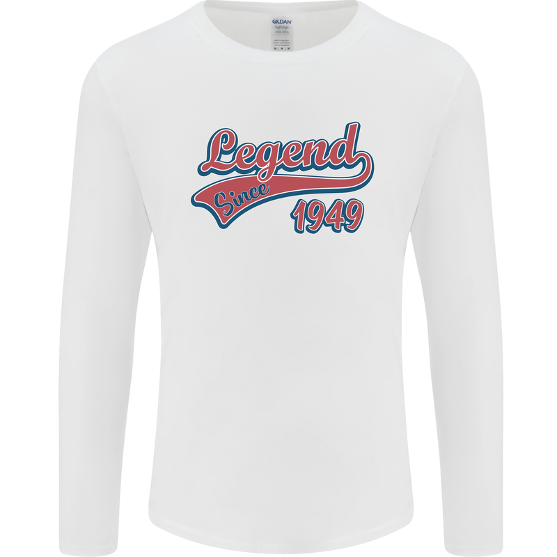 Legend Since 74th Birthday 1949 Mens Long Sleeve T-Shirt White