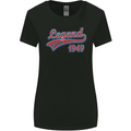 Legend Since 74th Birthday 1949 Womens Wider Cut T-Shirt Black