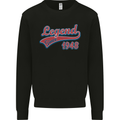 Legend Since 75th Birthday 1948 Mens Sweatshirt Jumper Black