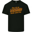 Legendaddy Funny Father's Day Daddy Mens Cotton T-Shirt Tee Top Black