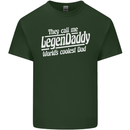 Legendaddy Funny Father's Day Daddy Mens Cotton T-Shirt Tee Top Forest Green