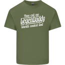Legendaddy Funny Father's Day Daddy Mens Cotton T-Shirt Tee Top Military Green