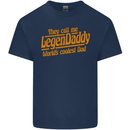 Legendaddy Funny Father's Day Daddy Mens Cotton T-Shirt Tee Top Navy Blue