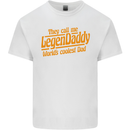 Legendaddy Funny Father's Day Daddy Mens Cotton T-Shirt Tee Top White