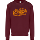 Legendaddy Funny Father's Day Daddy Mens Sweatshirt Jumper Maroon