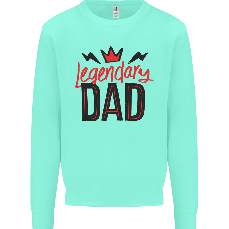 Legendary Dad Fathers Day Mens Sweatshirt Jumper Peppermint