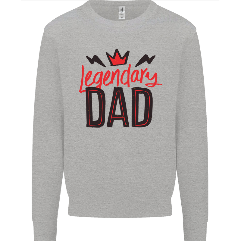 Legendary Dad Fathers Day Mens Sweatshirt Jumper Sports Grey