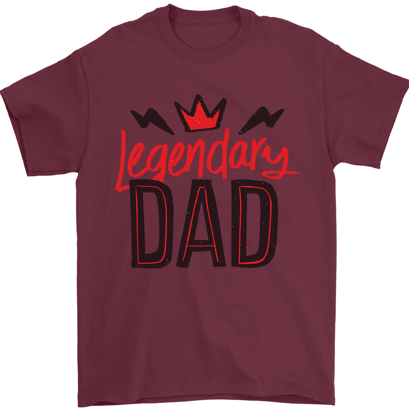 Legendary Dad Fathers Day Mens T-Shirt Cotton Gildan Maroon